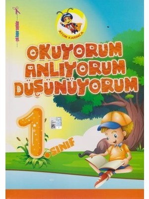 Atom Karınca Yayınları 1. Sınıf Okuyorum Anlıyorum Düşünüyorum-Yeni - Ali Aydoğan