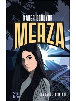 Merza - Kader Doğuyor - Sevdagül Demirci