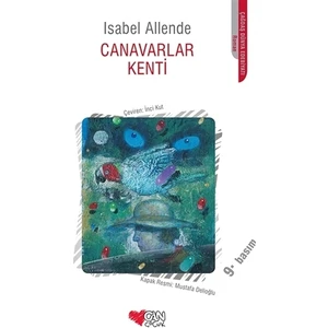 Canavarlar Kenti ( La Cıudad De Las Bestıas )-Isabel Allende