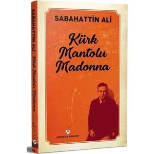 Kürk Mantolu Madonna - Sabahattin Ali