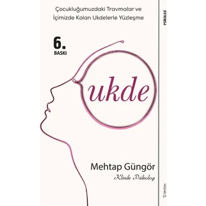 Ukde-Emdr Terapi Odasından Dökülenler - Mehtap Güngör