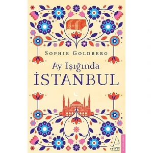 Ay Işığında İstanbul - Sophie Goldberg