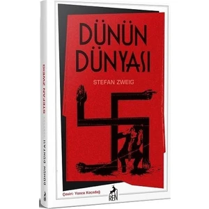Dünün Dünyası - Stefan Zweig
