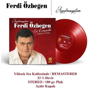 Ferdi Özbeğen - Ayrılmayalım (Renkli Plak) - Plak