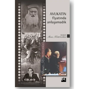 Avukatın Fiyatında Anlaşamadık 2 - Ahmet Kurutluoğlu