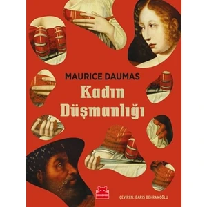 Kadın Düşmanlığı - Maurice Daumas