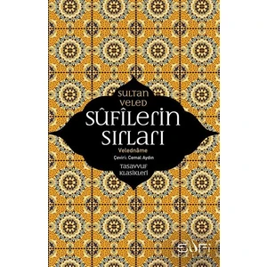 Sufilerin Sırları - Sultan Veled