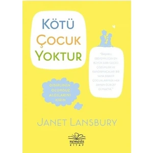 Kötü Çocuk Yoktur - Janet Lansbury