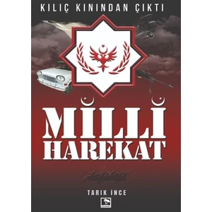 Milli Harekat - Tarık İnce
