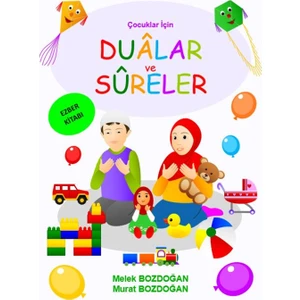 Çocuklar Için Dualar ve Sureler - Melek ve Murat Bozdoğan