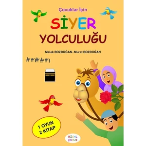 Çocuklar Için Siyer Yolculuğu - Melek ve Murat Bozdoğan