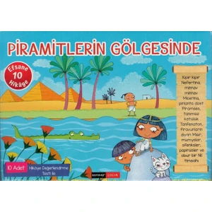 Piramitlerin Gölgesinde Efsane 10 Hikaye - 6 - 9 Yaş