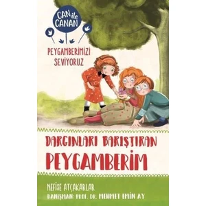 Dargınları Barıştıran Peygamberim / Can İle Canan Peygamberimizi Seviyoruz - Nefise Atçakarlar