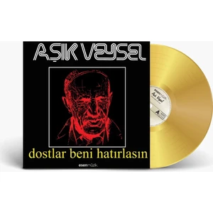 Aşık Veysel - Dostlar Beni Hatırlasın (Plak)