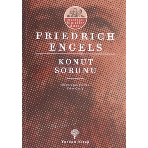 Konut Sorunu - Friedrich Engels