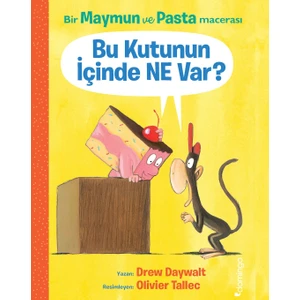 Bir Maymun Ve Pasta Macerası Bu Kutunun İçinde Ne Var? - Drew Daywalt