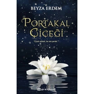 Portakal Çiçeği - Beyza Erdem