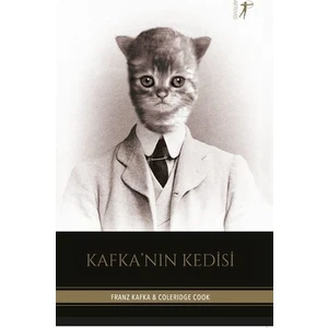 Kafka'nın Kedisi - Franz Kafka