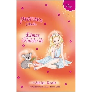 Prenses Okulu 31 Elmas Kuleler’de  - Vivian French