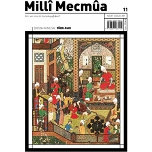 Milli Mecmua Sayı 11 / Kasım  Aralık 2019