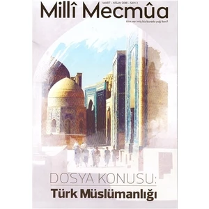 Milli Mecmua Sayı 2 / Mart  Nisan 2018