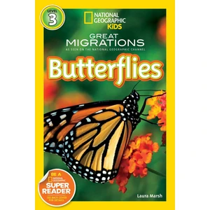National Geographic Readers: Great Migrations Butterflies - Laura Marsh
