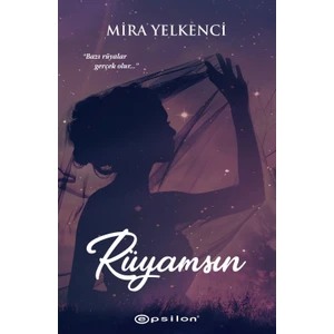 Rüyamsın - Mira Yelkenci