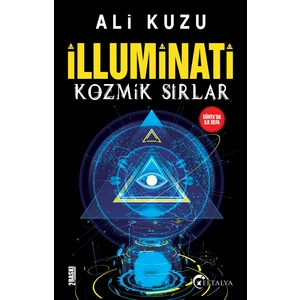 İlluminati Kozmik Sırlar - Ali Kuzu