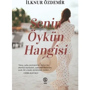 Senin Öykün Hangisi - İlknur Özdemir