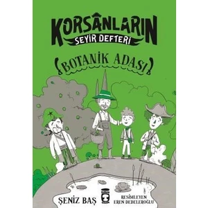 Botanik Adası / Korsanların Seyir Defteri - Şeniz Baş