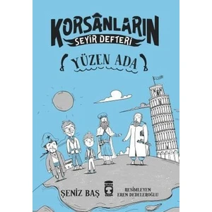 Yüzen Ada / Korsanların Seyir Defteri - Şeniz Baş