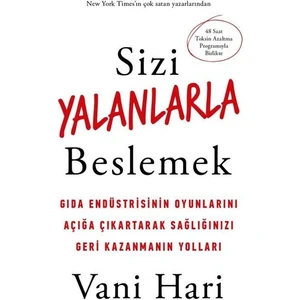 Sizi Yalanlarla Beslemek - Vani Hari