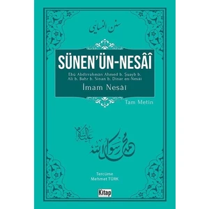 Sünen’ün-Nesâî - İmam Nesai