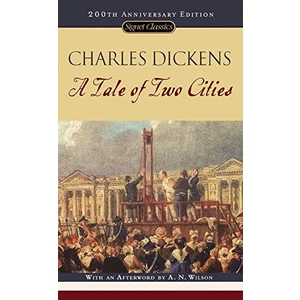 A Tale of Two Cities - Charles Dickens
