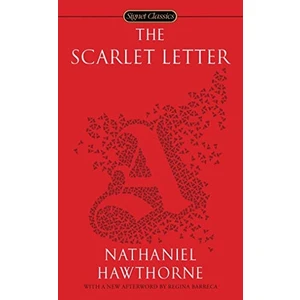 The Scarlet Letter - Nathaniel Hawthorne