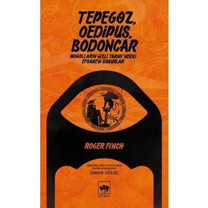 Tepegöz, Oedipus, Bodoncar - Roger Finch