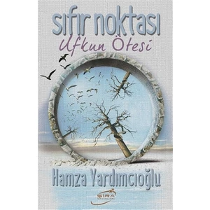 Sıfır Noktası - Hamza Yardımcıoğlu