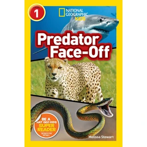 National Geographic Readers: Predator Face-Off - Melissa Stewart