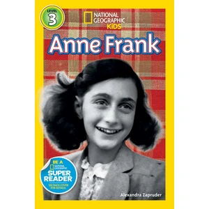 National Geographic Readers: Anne Frank - Alexandra Zapruder