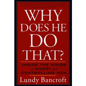 Why Does He Do That?