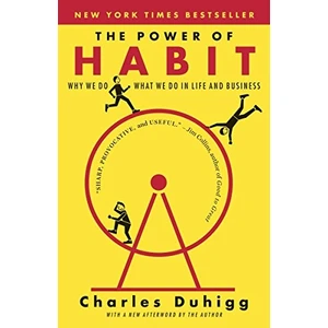 The Power of Habit - Charles Duhigg