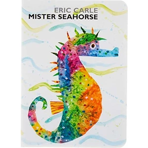 Mister Seahorse - Eric Carle