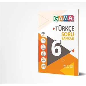 Gama Yayınları 6. SınıfTürkçe Soru Bankası