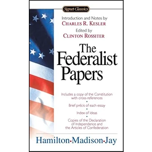 The Federalist Papers - Alexander Hamilton
