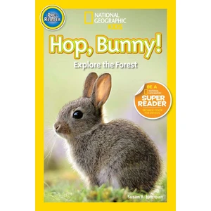 National Geographic Readers: Hop, Bunny! - Susan B. Neuman