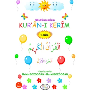 Okul Öncesi Için Kur’an-ı Kerim (1. Cüz) - Melek ve Murat Bozdoğan