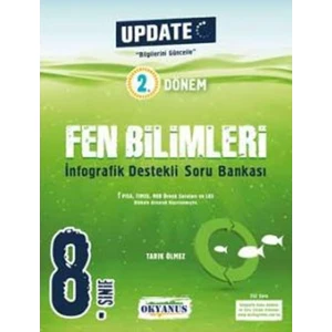 Okyanus Yayınları 8. Sınıf Update 2. Dönem İnfografik Destekli Fen Bilimleri Soru Bankası