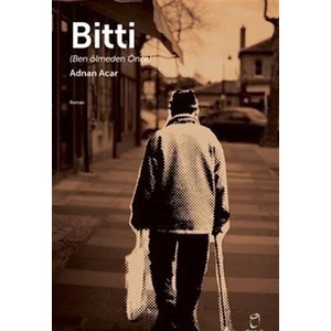 Bitti Ben Ölmeden Önce - Adnan Acar