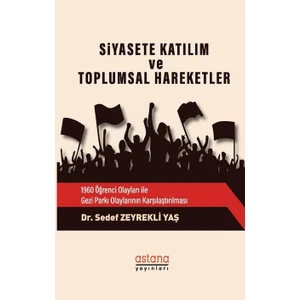 Siyasete Katılım Ve Toplumsal Hareketler - Sedef Zeyrekli Yaş
