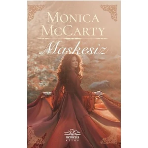 Maskesiz - Monica McCarty